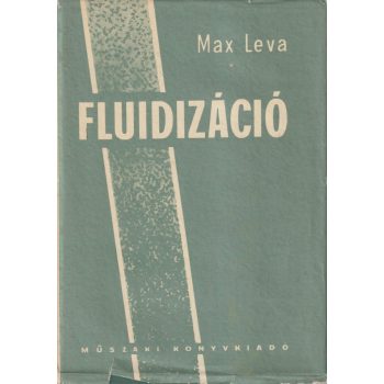 Max Leva - Fluidizáció