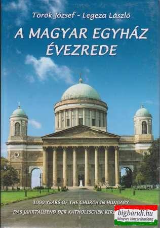 A magyar egyház évezrede (magyar-angol-német)