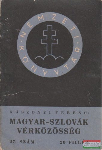 Magyar-szlovák vérközösség - Nemzeti könyvtár 27. szám