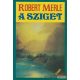 Robert Merle - A sziget