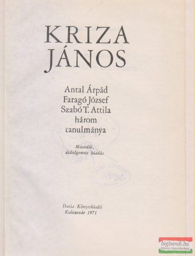 Faragó József, Szabó T. Attila, Antal Árpád - Kriza János