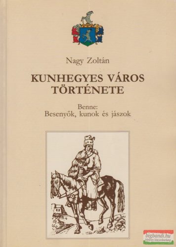 Nagy Zoltán - Kunhegyes város története 