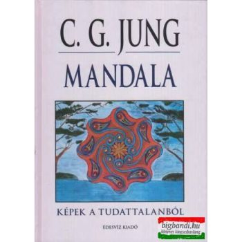 Mandala - képek a tudattalanból