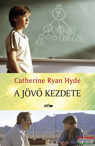 Catherine Ryan Hyde - A jövő kezdete 