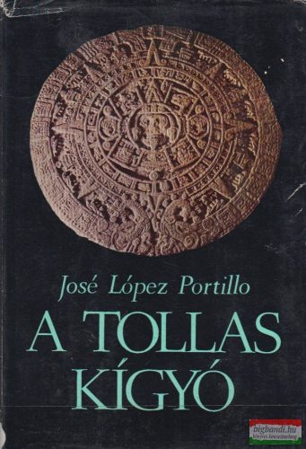 José López Portillo - A Tollas Kígyó