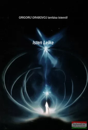Grigorij Grabovoj - Isten Lelke