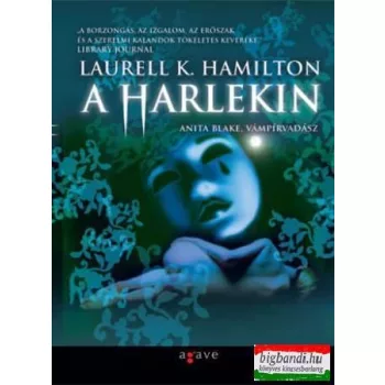   Laurell K. Hamilton - A Harlekin - Anita Blake, a vámpírvadász