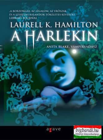 Laurell K. Hamilton - A Harlekin - Anita Blake, a vámpírvadász