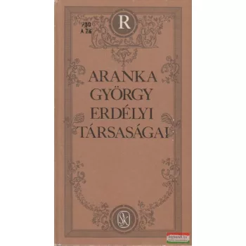 Aranka György erdélyi társaságai