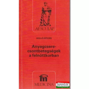 Anyagcsere- csontbetegségek a felnőttkorban