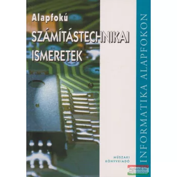 Pétery Kristóf - Alapfokú számítástechnikai ismeretek