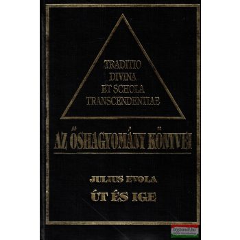 Julius Evola - Út és ige