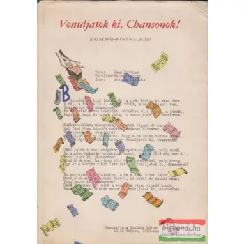 Vonuljatok ki, Chansonok! (A Szalmás-kórus albuma)