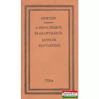   A Principiából és az Optikából - Levelek Richard Bentleyhez