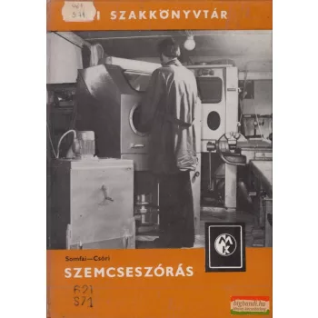 Somfai Károly, Csóri László - Szemcseszórás