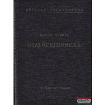 Makádi András - Osztófejmunkák