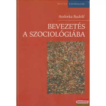 Andorka Rudolf - Bevezetés a szociológiába