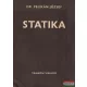 Dr. Pelikán József - Statika