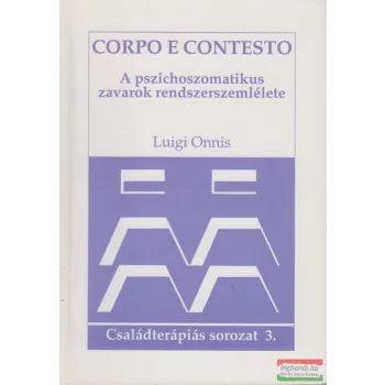   Luigi Onnis - A pszichoszomatikus zavarok rendszerszemlélete