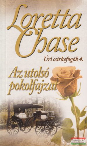 Loretta Chase - Az utolsó pokolfajzat