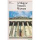A Magyar Nemzeti Múzeum - Múzeumi kalauz