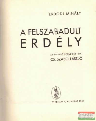 Erdődi Mihály - A felszabadult Erdély