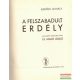 Erdődi Mihály - A felszabadult Erdély