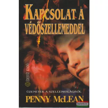 Penny McLean - Kapcsolat a védőszellemeddel