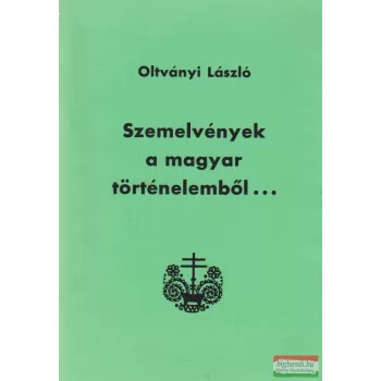 Szemelvények a magyar történelemből...