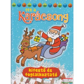 Itt a Karácsony - Kifestő és foglalkoztató