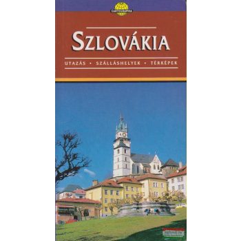 Horváth Tibor - Szlovákia - Cartographia útikönyvek