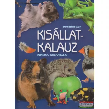 Bernáth István - Kisállatkalauz