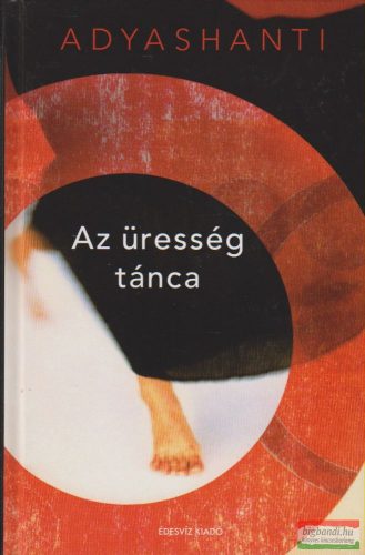 Adyashanti - Az üresség tánca