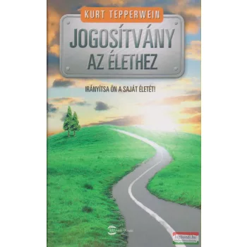 Kurt Tepperwein - Jogosítvány az élethez