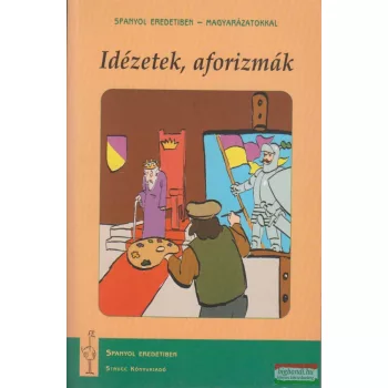   Marádi Krisztina - Idézetek, aforizmák - Spanyol eredetiben, magyarázatokkal