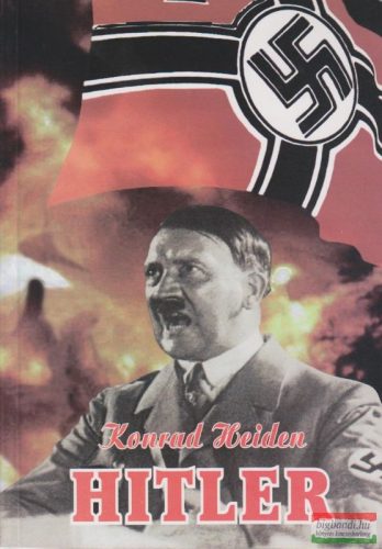 Konrad Heiden - Hitler