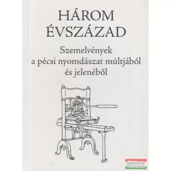 Mitzki Ervin szerk. - Három évszázad