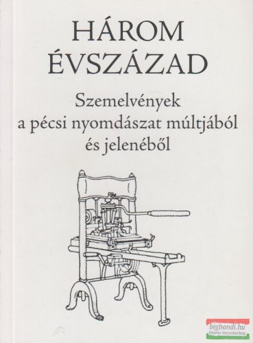 Mitzki Ervin szerk. - Három évszázad