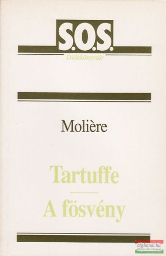 Tartuffe / A fösvény