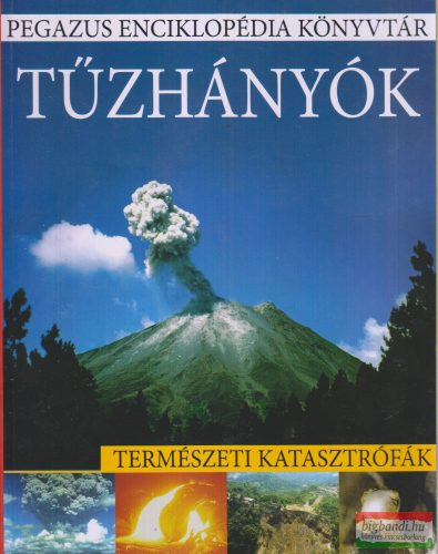 Természeti katasztrófák - Tűzhányók