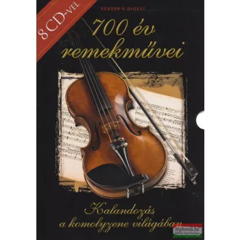   700 év remekművei - Kalandozás a komolyzene világában 8 CD-vel 