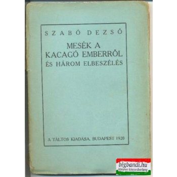 Mesék a kacagó emberről és három elbeszélés