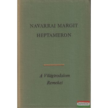Navarrai Margit - Heptameron