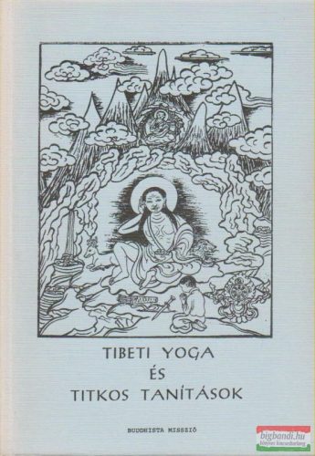 Tibeti yoga és titkos tanítások