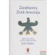 Zajti Ferenc - Zarathustra Zend-Avesztája