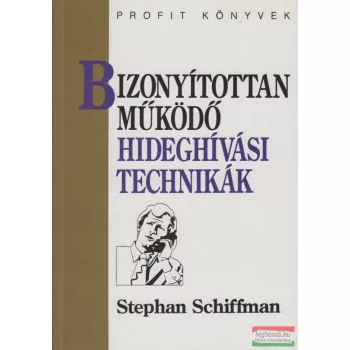 Bizonyítottan működő hideghívási technikák