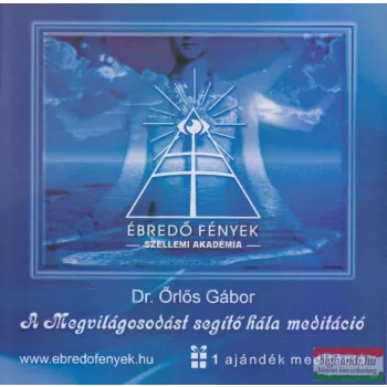   Dr. Örlős Gábor - A Megvilágosodást segítő hála meditáció CD