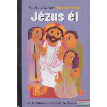 Judith Dunlap - Jézus él