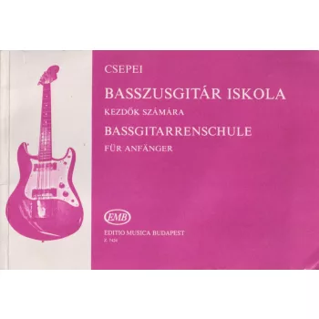 Csepei Tibor - Basszusgitár iskola kezdők számára