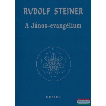 Rudolf Steiner - A János-evangélium 